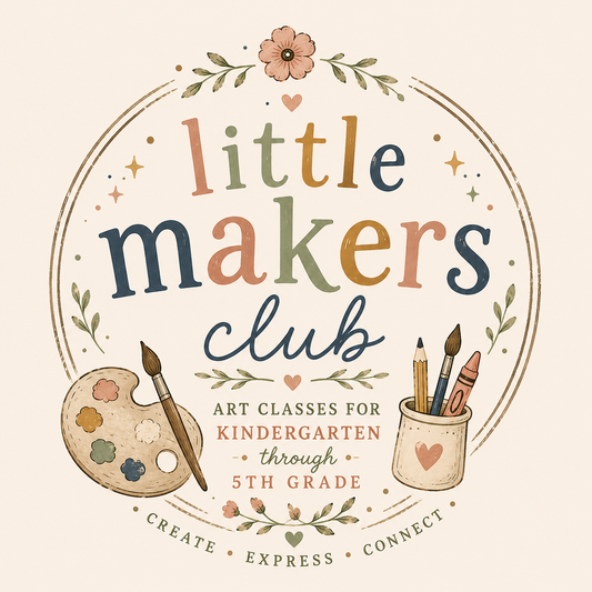 Little Maker's Club Art Workshops - Ages 6 to 9